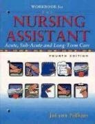 workbook for the nursing assistant 1st edition jolynn pulliam 0131196413, 978-0131196414