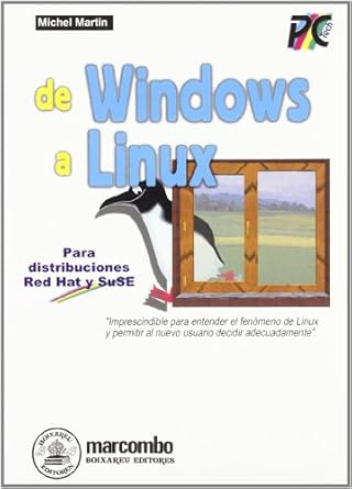 de windows a linux para distribuciones red hat 1st edition michel martin 8426713068, 978-8426713063