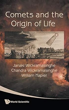 comets and the origin of life 1st edition nalin chandra wickramasinghe ,janaki wickramasinghe ,william napier