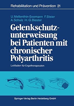 gelenkschutzunterweisung bei patienten mit chronischer polyarthritis leitfaden fur ergotherapeuten 1st