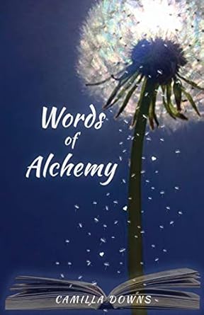 words of alchemy 1st edition camilla downs 0980056845, 978-0980056846