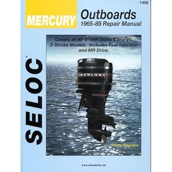 seloc mercury outboards 1965 89 repair manual 90 300 horsepower 6 cylinder 1st edition seloc 0893300144,