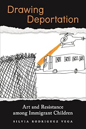 drawing deportation 1st edition silvia rodriguez vega 1479810452, 978-1479810451