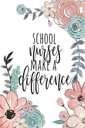 school nurses make a difference school nurse gifts school nurse journal teacher appreciation gifts nurse
