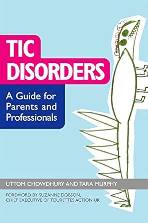 tic disorders 1st edition uttom chowdhury 1849050619, 978-1849050616