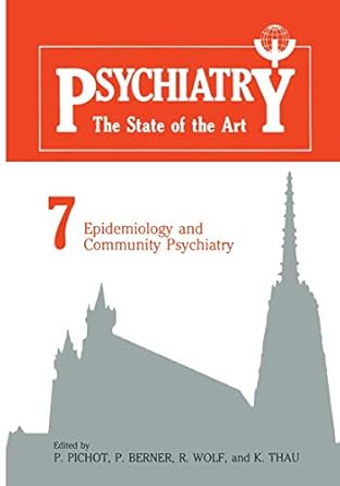 epidemiology and community psychiatry 1st edition pierre pichot pichot,p pichot 0306416077, 978-0306416071
