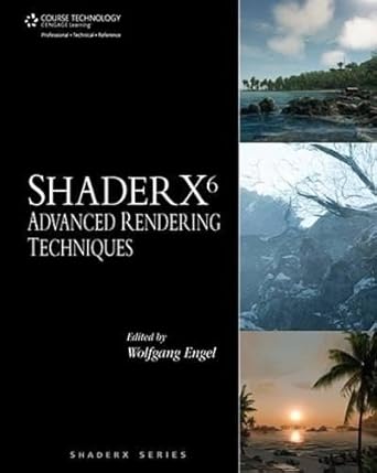 shaderx6 advanced rendering techniques 1st edition wolfgang engel 1584505443, 978-1584505440