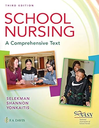 school nursing a comprehensive text 1st edition janice selekman dnsc rn ncsn fnasn ,robin adair shannon dnp