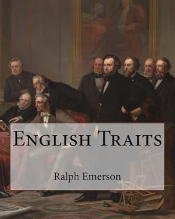 english traits 1st edition ralph waldo emerson 1545208905, 978-1545208908