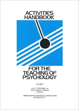 activities handbook for the teaching of psychology 1st edition rudy t benjamin ,ludy t benjamin ,kathleen d