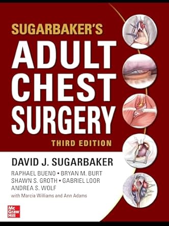 sugarbakers adult chest surgery 1st edition david j sugarbaker ,raphael bueno ,bryan m burt ,shawn s groth