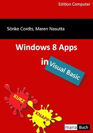 windows 8 apps in visual basic 1st edition sonke cordts ,maren nasutta 3944330196, 978-3944330198