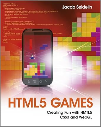 html5 games creating fun with html5 css3 and webgl 1st edition jacob seidelin 1119975085, 978-1119975083