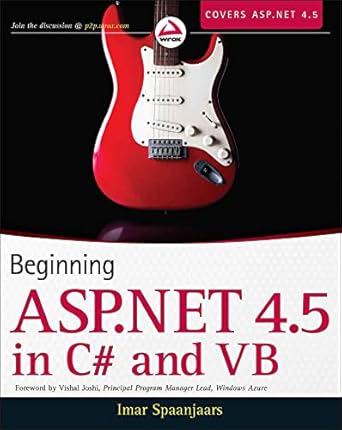 beginning asp net 4 5 in c# and vb 1st edition imar spaanjaars ,vishal r joshi 1118311809, 978-1118311806