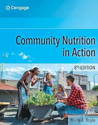 community nutrition in action 1st edition marie boyle 0357367952, 978-0357367957
