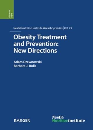 obesity treatment and prevention new directions 1st edition adam drewnowski ,barbara j rolls 3318021156,