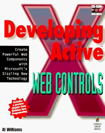 developing activex web controls the hands on guide to creating powerful controls on the web 1st edition al