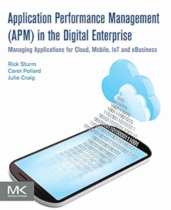 application performance management in the digital enterprise managing applications for cloud mobile iot and