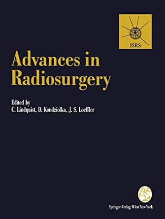advances in radiosurgery proceedings of the 1st congress of the international stereotactic radiosurgery