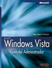 windows vista guia del administrador/ administrators guide 1st edition william r stanek 844152193x,