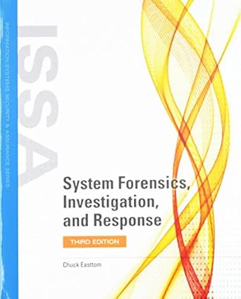 system forensics investigation and response with cloud labs 1st edition chuck easttom 1284186334,