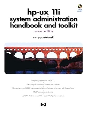 hp ux 11i systems administration handbook and toolkit 1st edition marty poniatowski 0131018833, 978-0131018839