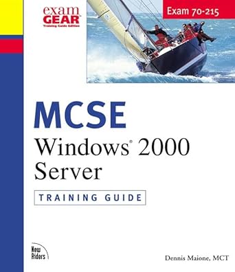 mcse training guide installing configuring and administering windows 2000 server 1st edition dennis maione