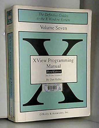 volume 7a xview programming manual 1st edition dan heller 0937175870, 978-0937175873