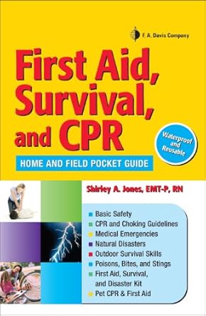 first aid survival and cpr home and field pocket guide 1st edition shirley a jones 0803621825, 978-0803621824