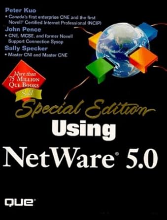 using netware 5 0 1st edition john pence ,peter kuo ,sally specker 0789720566, 978-0789720566