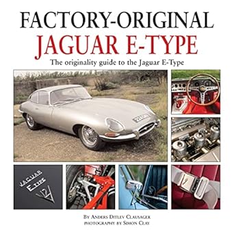 jaguar e type the originality guide to the jaguar e type 1st edition anders clausager 1906133360,