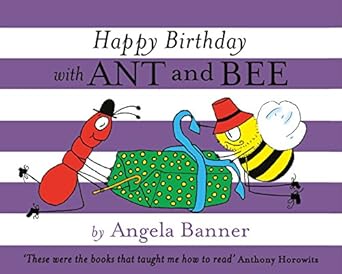 happy birthday with ant and bee 1st edition angela banner 1405266759, 978-1405266758