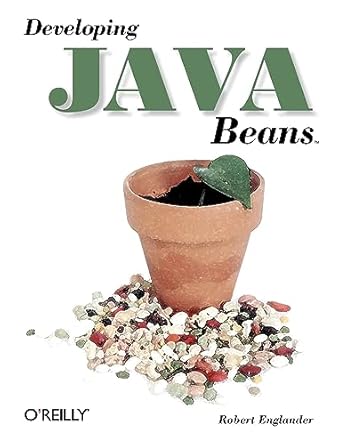 developing java beans 1st edition robert englander 1565922891, 978-1565922891
