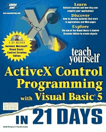 teach yourself activex control programming with visual basic 5 in 21 days 1st edition keith brophy ,timothy