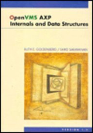 openvms axp internals and data structures version 1 5 1st edition ruth goldenberg ,saro saravanan 155558120x,