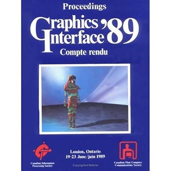 graphics interface 1989 1st edition torsten moller ,colin ware 1568811861, 978-1568811864