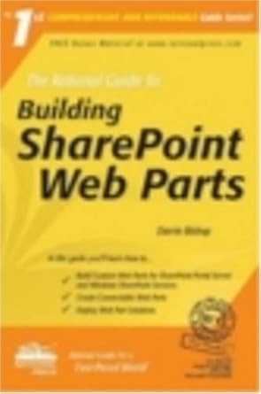 the rational guide to building sharepoint web parts 1st edition darrin bishop 0972688862, 978-0972688864