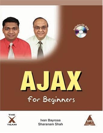 ajax for beginners 1st edition ivan bayross ,sharanam shah 818404156x, 978-8184041569