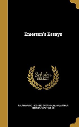 emersons essays 1st edition ralph waldo 1803 1882 emerson ,arthur hobson 1875 1960 ed quinn 1362112526,