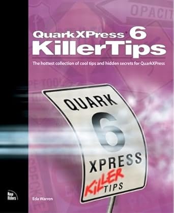 quarkxpress 6 killer tips 1st edition eda napp ,eda warren 0735713030, 978-0735713031