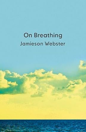 on breathing 1st edition jamieson webster 1913512657, 978-1913512651