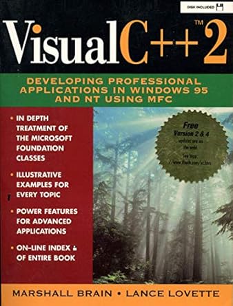 visual c++ 2 developing professional applications in windows 95 and nt using mfc/book and disk 1st edition