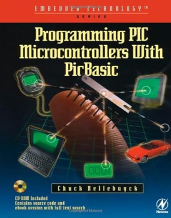 programming pic microcontrollers with picbasic 1st edition chuck hellebuyck 1589950011, 978-1589950016
