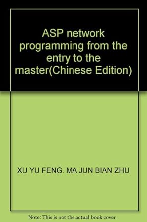 asp network programming from the entry to the master 1st edition xu yu feng ma jun bian zhu 7302119139,