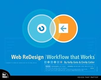 web redesign workflow that works 1st edition kelly goto ,emily cotler 0735710627, 978-0735710627