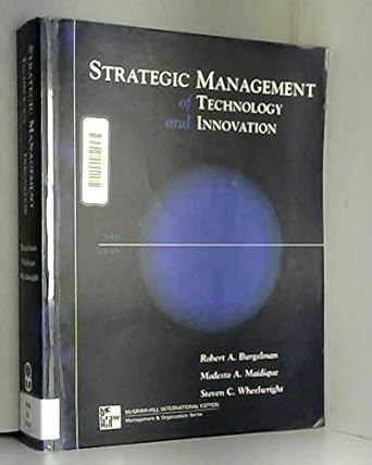 strategic management of technology and innovation 1st edition robert a burgelman ,steven c wheelwright