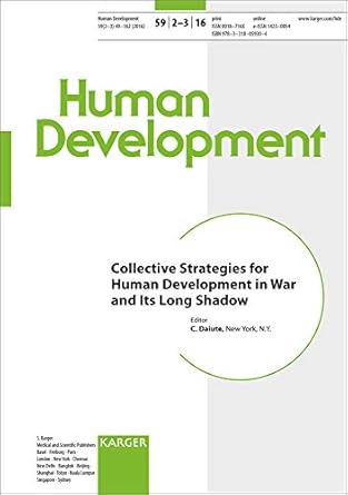 collective strategies for human development in war and its long shadow 1st edition c daiute 3318059307,