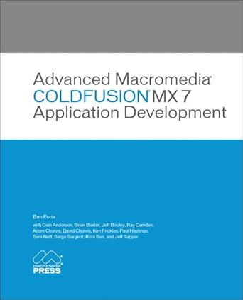 advanced macromedia coldfusion mx 7 application development 1st edition ben forta 0321292693, 978-0321292698