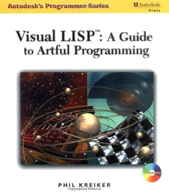 visual lisp a guide to artful programming 1st edition phil kreiker 0766815498, 978-0766815490