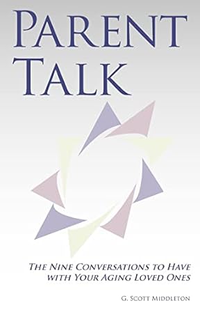 parent talk 1st edition g scott middleton 1612155715, 978-1612155715